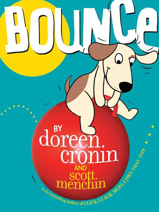 Title details for Bounce by Doreen Cronin - Wait list